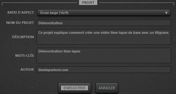 Paramètres de projet vidéo Time-Lapse Tool