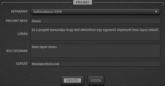 Time-Lapse Tool videóprojekt beállításai