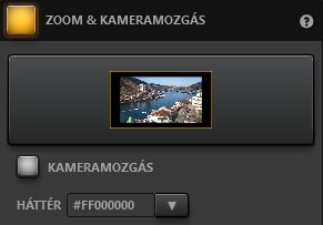 Time-Lapse Tool zoom & kameramozgás effektus beállításai Time-Lapse Tool zoom & kameramozgás effektus beállításai