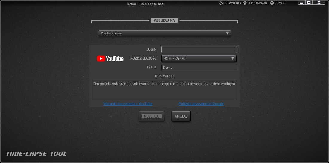 Okno publikowania filmu Time-Lapse Tool